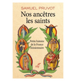 Nos ancêtres les saints