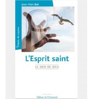 L'Esprit Saint Le Don de Dieu