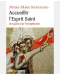 Accueillir L'Esprit Saint