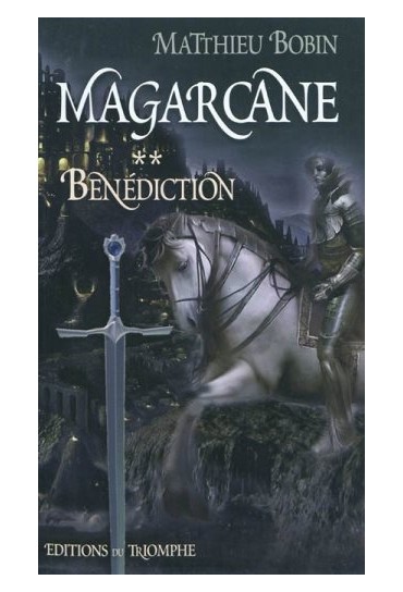 MAGARCANE TOME 2 - BÉNÉDICTION