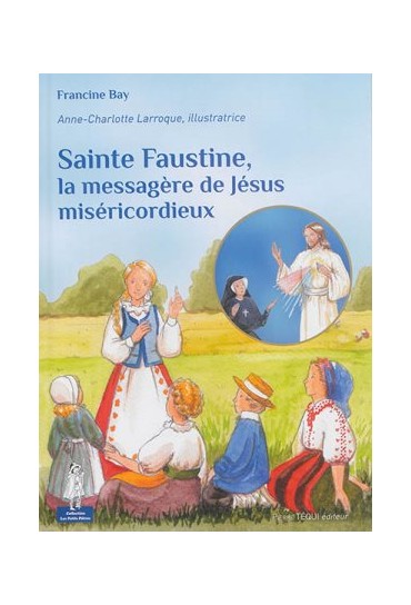 SAINTE FAUSTINE, LA...