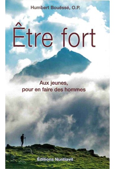 ETRE FORT - AUX  JEUNES,...