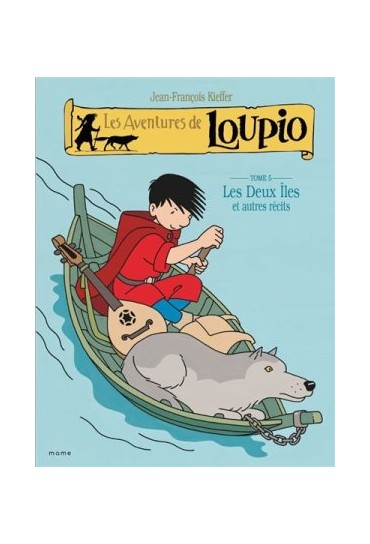 LES AVENTURES DE LOUPIO -...