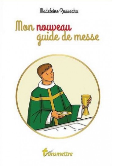 MON NOUVEAU GUIDE DE MESSE