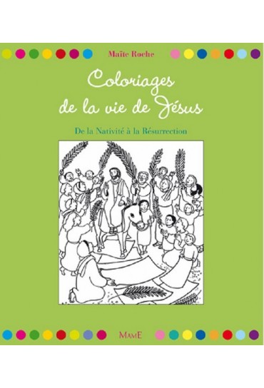 COLORIAGES DE LA VIE DE JÉSUS