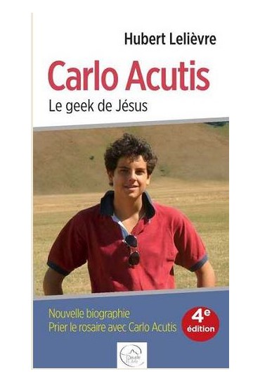 CARLO ACUTIS, LE GEEK DE JÉSUS