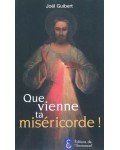 Que vienne ta miséricorde !