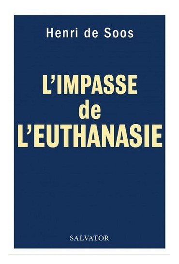 L'IMPASSE DE L'EUTHANASIE