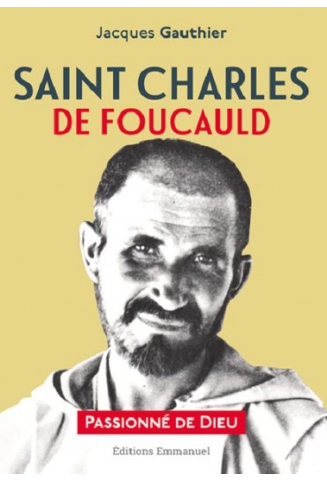 SAINT CHARLES DE FOUCAULD -...