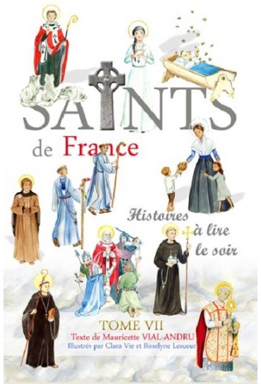 LES SAINTS DE FRANCE TOME 7