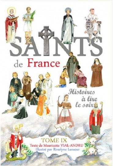 LES SAINTS DE FRANCE TOME 9