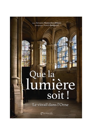 QUE LA LUMIERE SOIT