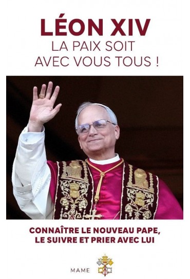 LEON XIV, LA PAIX SOIT AVEC...