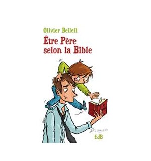 Etre Père selon la Bible