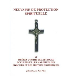 Neuvaine de protection spirituelle et de libération