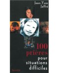 100 prières pour situations difficiles