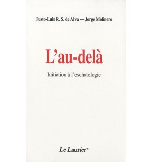 L'au-delà initiation à l'eschatologie