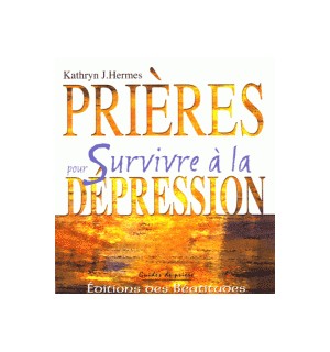 Prières pour survivre à la dépression