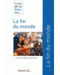 Ce que dit la Bible sur ... la fin du monde