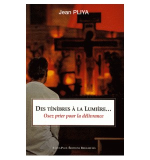 Des ténèbres à la Lumière ...