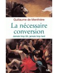 La nécessaire conversion