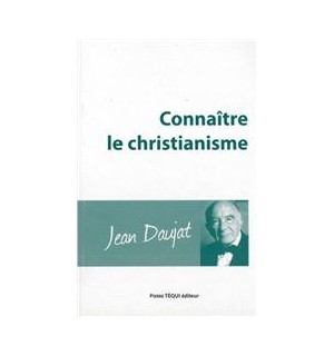 Connaître le christianisme