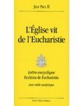 L'Eglise vit de l'Eucharistie