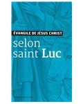 Evangile de Jésus Christ selon saint Luc