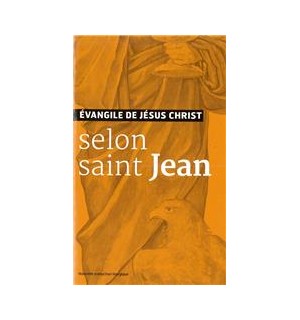 Evangile de Jésus Christ selon saint Jean