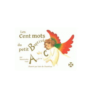 Les cent mots du petit baptisé