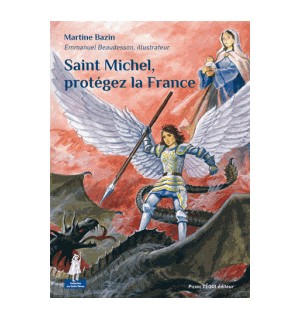 Saint Michel, protégez la France