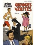 Petites histoires, Grandes vérités