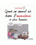 Quand l'animal rit dans l'animalerie et autres hommeries